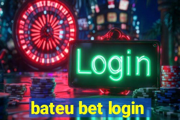 bateu bet login